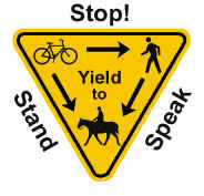 Multi-use trail sign (Stop!, Stand, Speak)